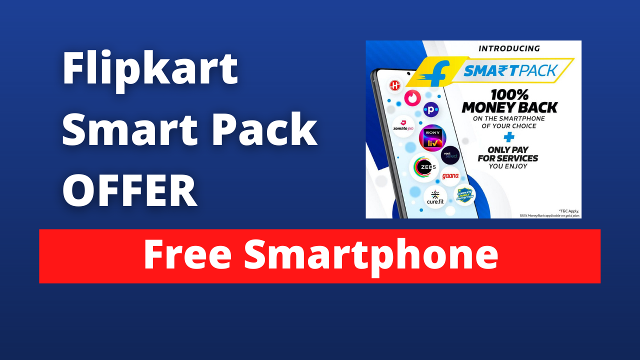 Flipkart SmartPack offer 100 MoneyBack Get Free Mobile Digi Offer